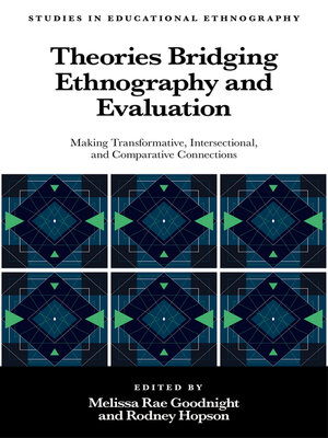 cover image of Theories Bridging Ethnography and Evaluation